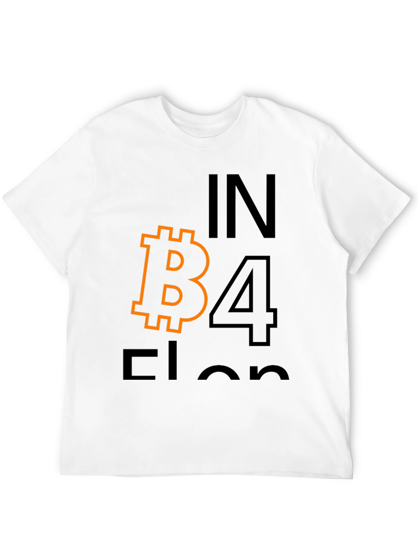 Bitcoin B4 Elon T-Shirt