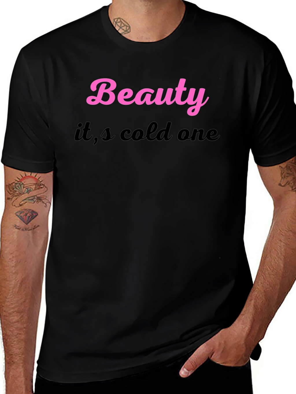 Beauty its cold one Black T-Shirt
