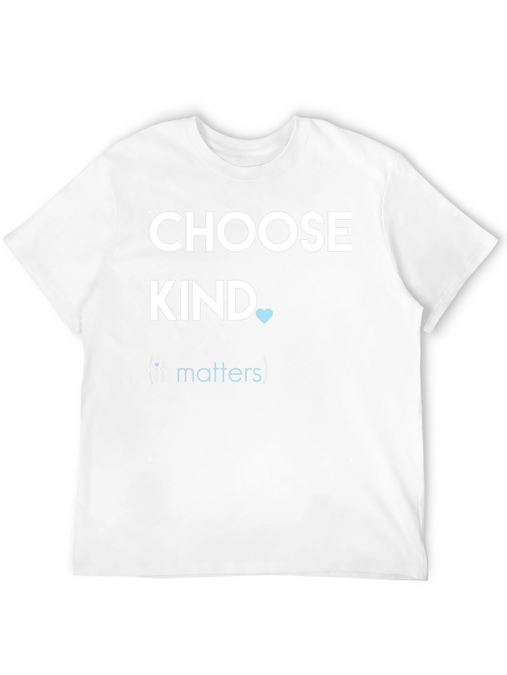 Choose Kind Graphic T-Shirt