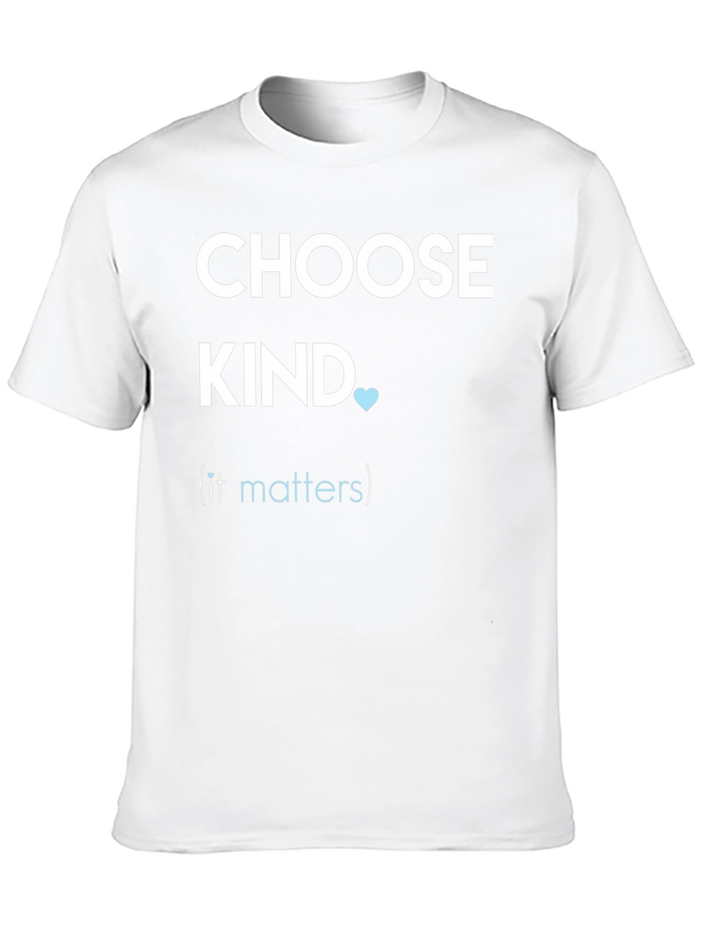 Choose Kind Graphic T-Shirt
