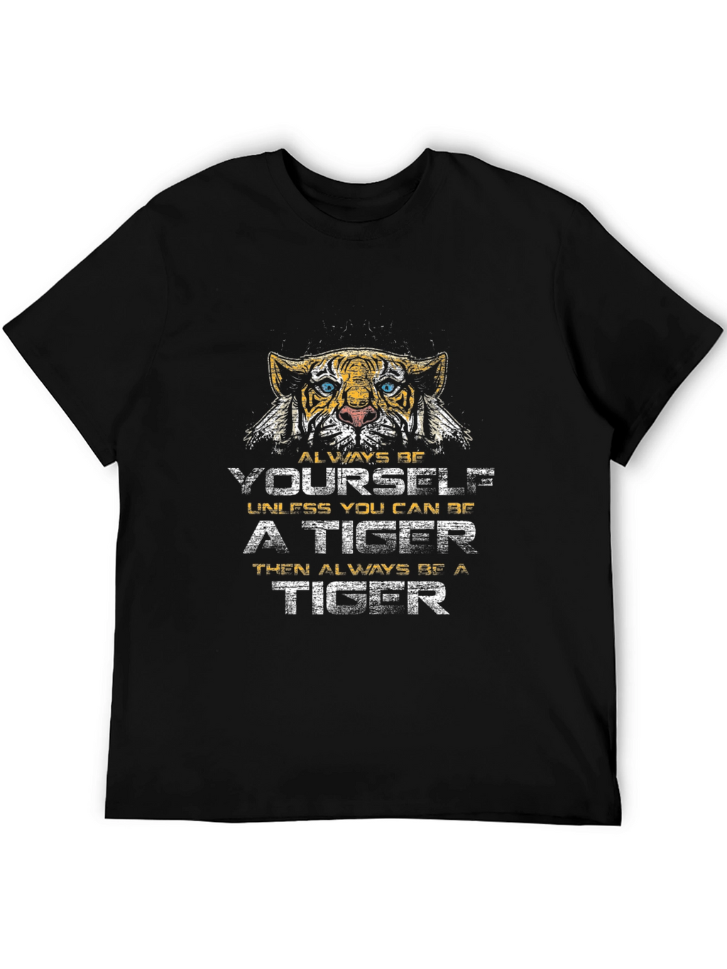 Always Be Yourself Tiger Graphic Tee