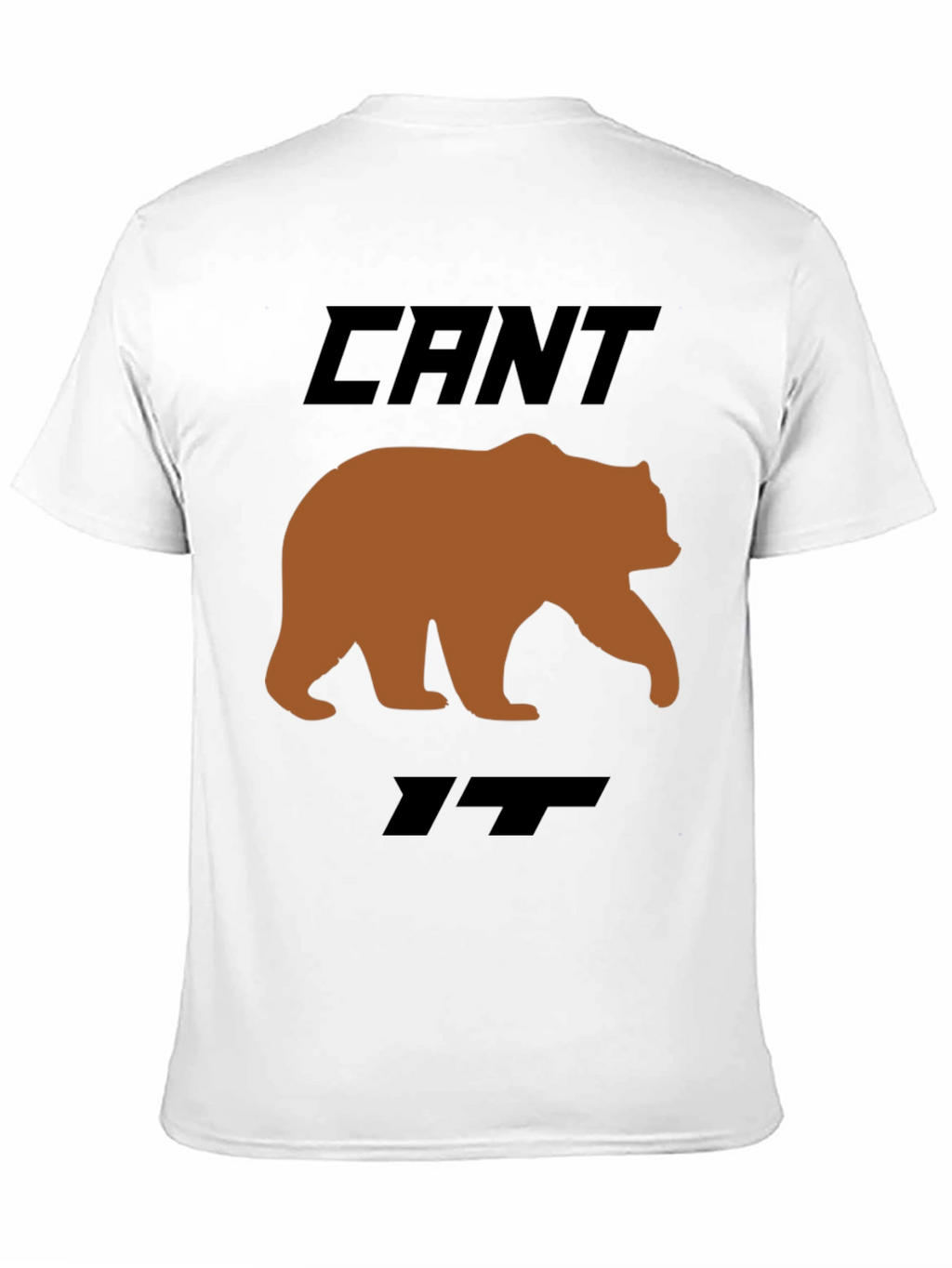Cant Bear It Funny Graphic T-Shirt