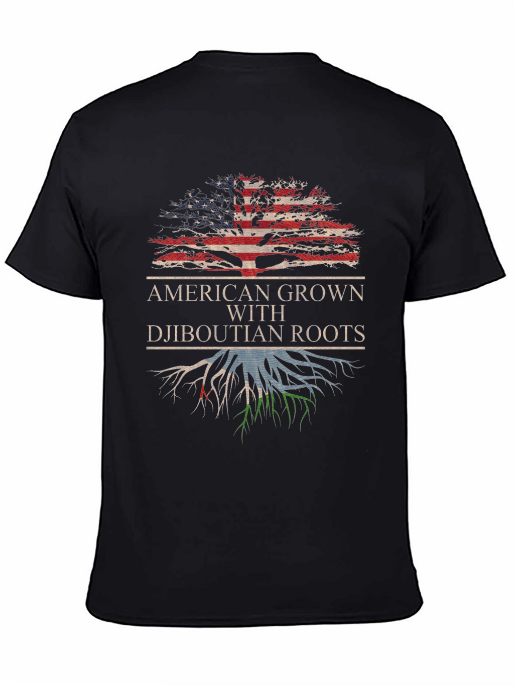 American Grown with Djiboutian Roots T-Shirt
