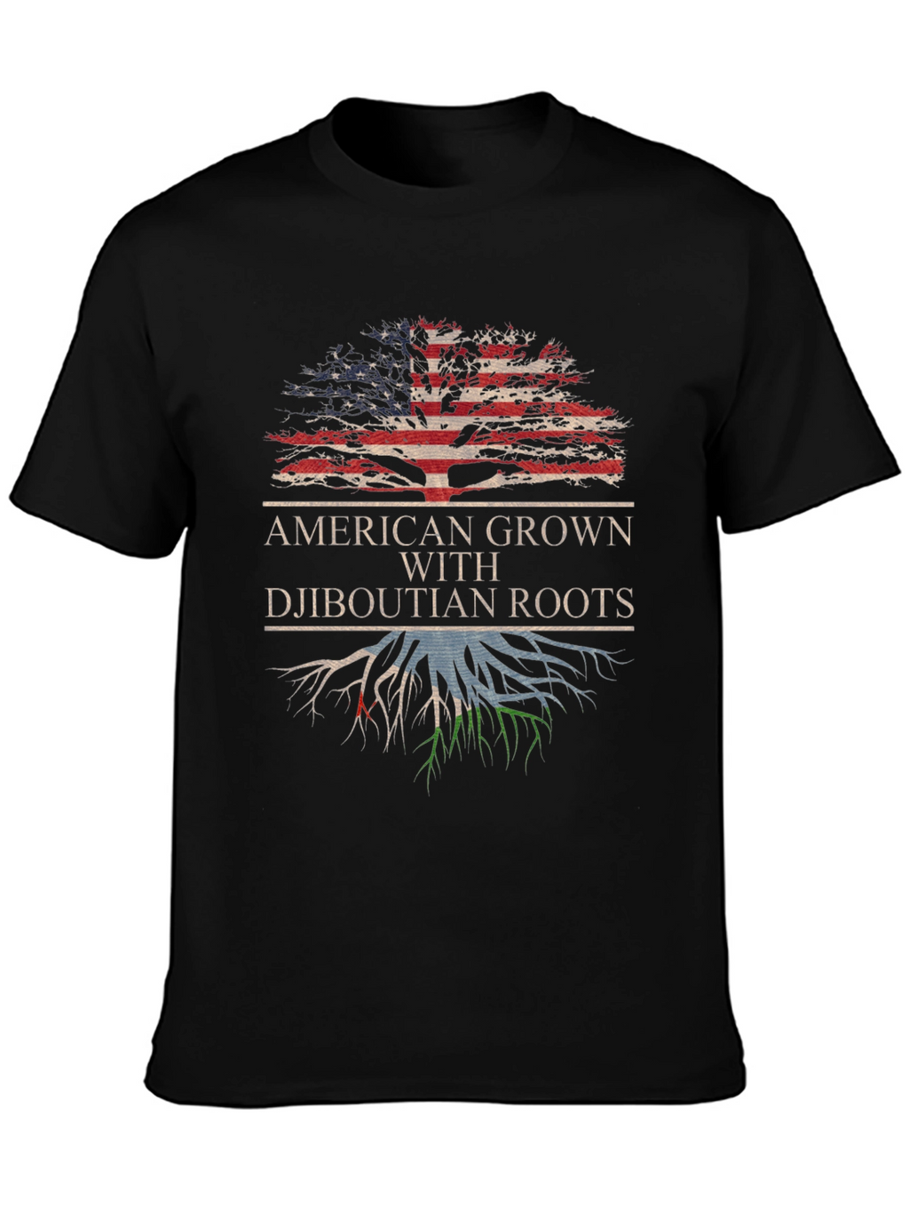 American Grown with Djiboutian Roots T-Shirt