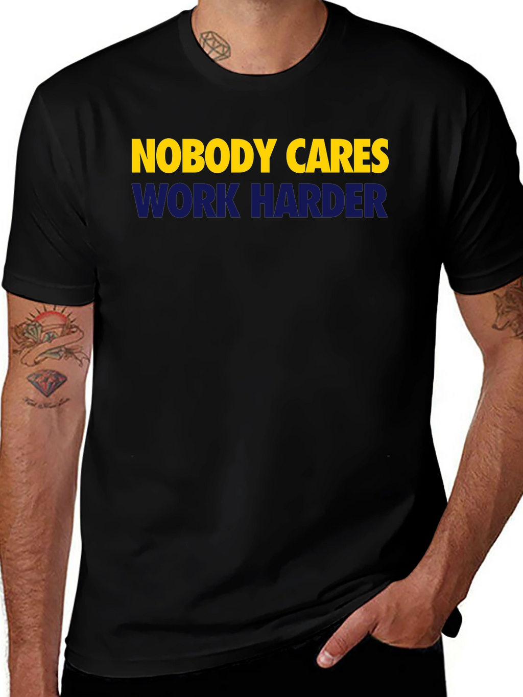 Nobody Cares Work Harder Graphic Tee