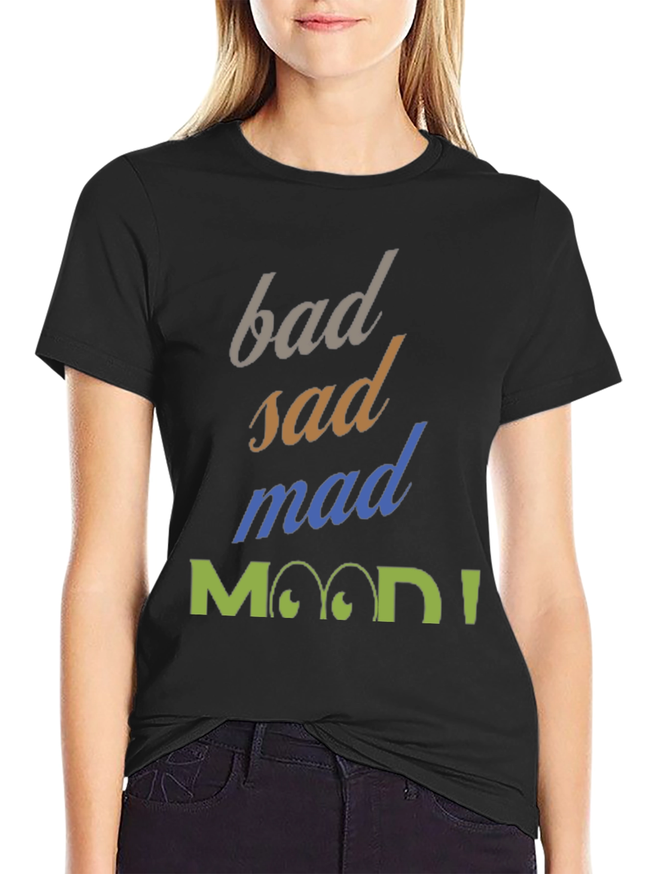 Bad Sad Mad Mood T-Shirt