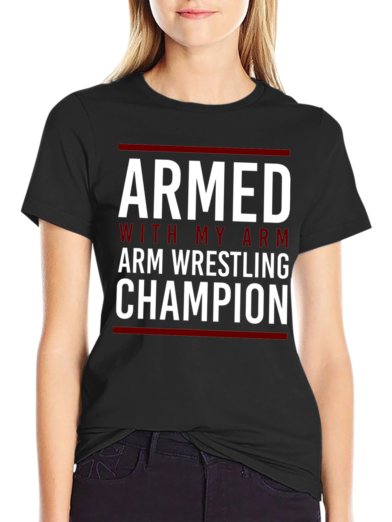 Armed With My Arm Wrestling Champion Black T-Shirt
