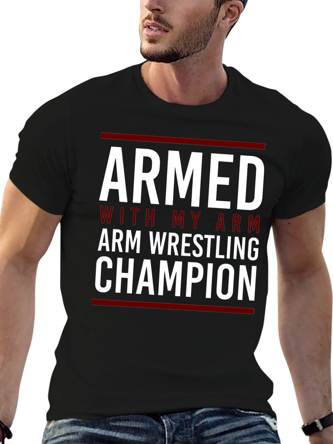 Armed With My Arm Wrestling Champion Black T-Shirt