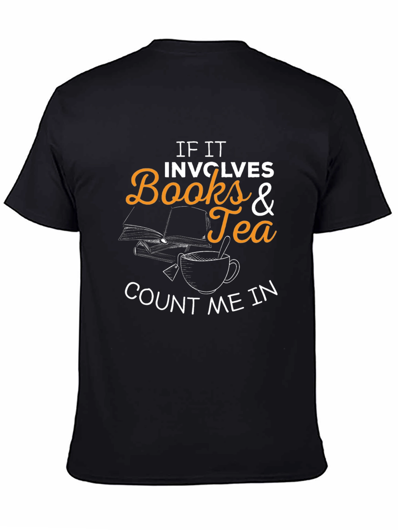 Books and Tea T-Shirt - Count Me In