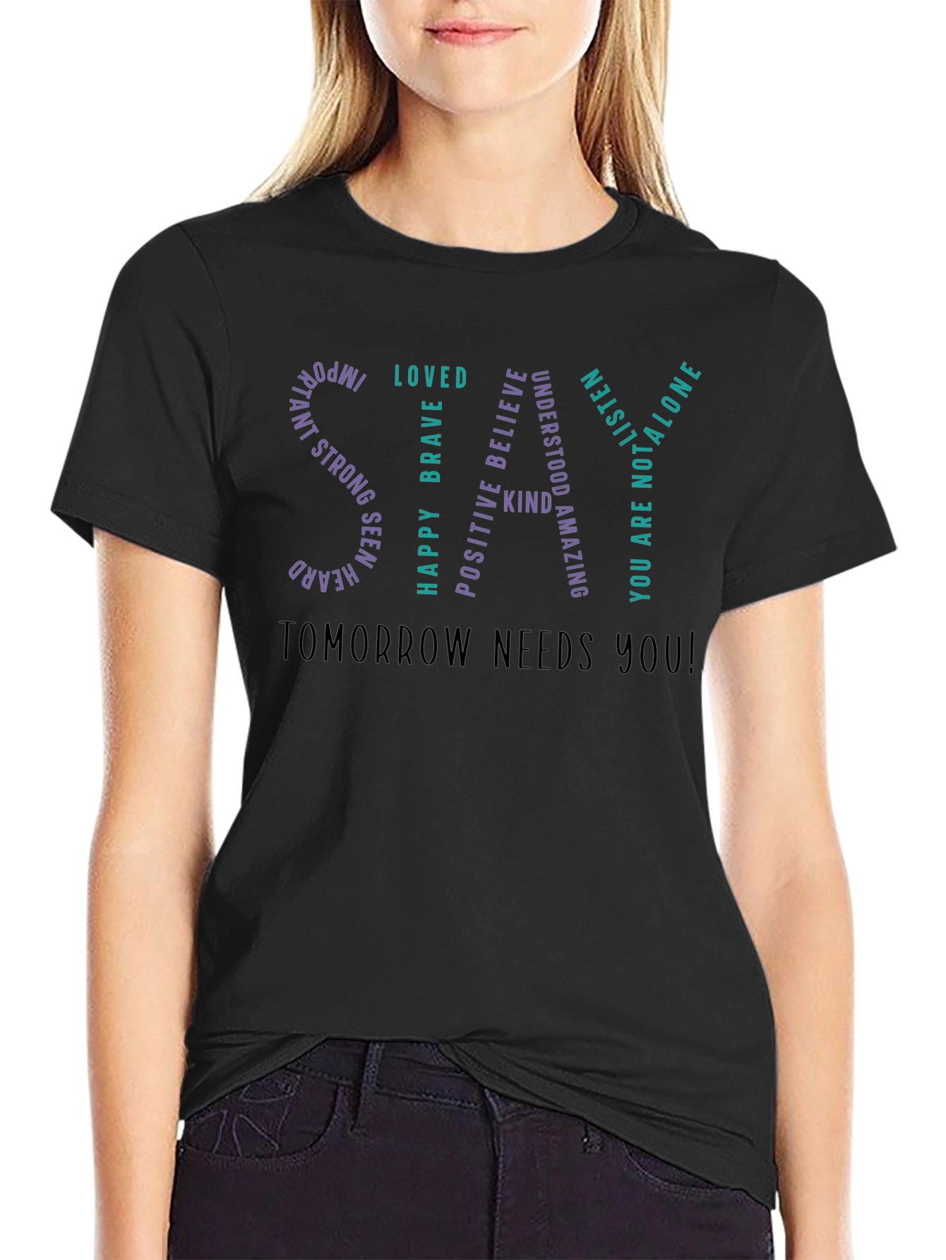 Inspirational STAY Graphic T-Shirt