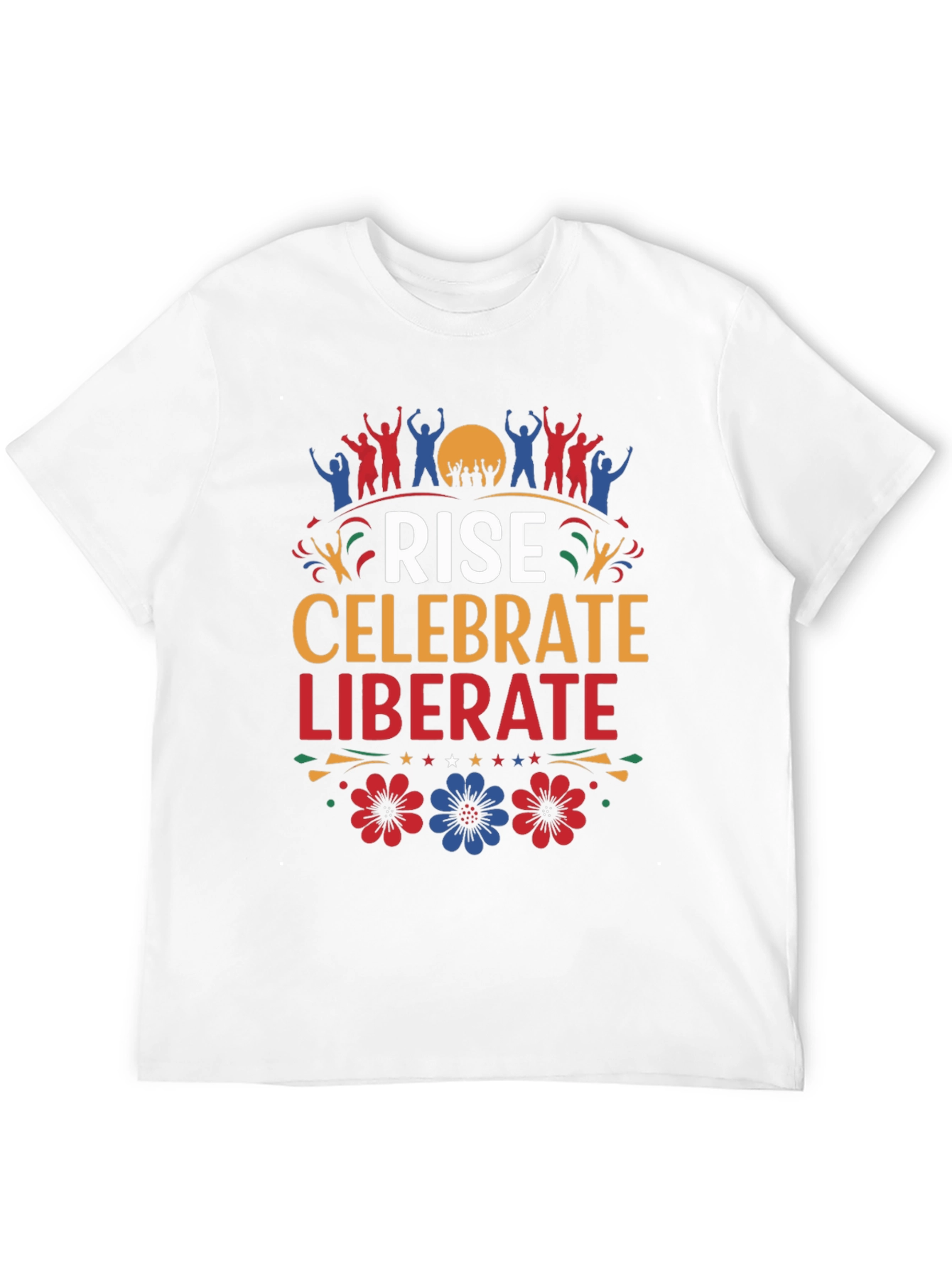 Rise Celebrate Liberate Graphic T-Shirt