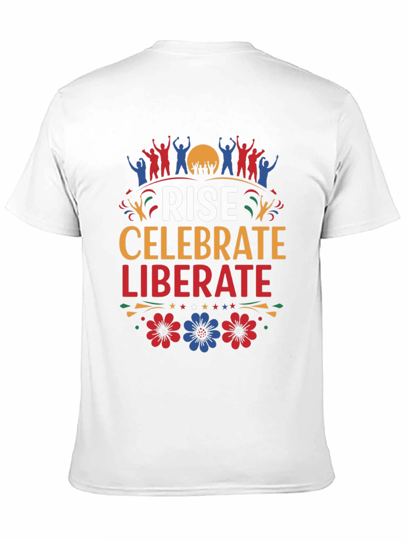 Rise Celebrate Liberate Graphic T-Shirt