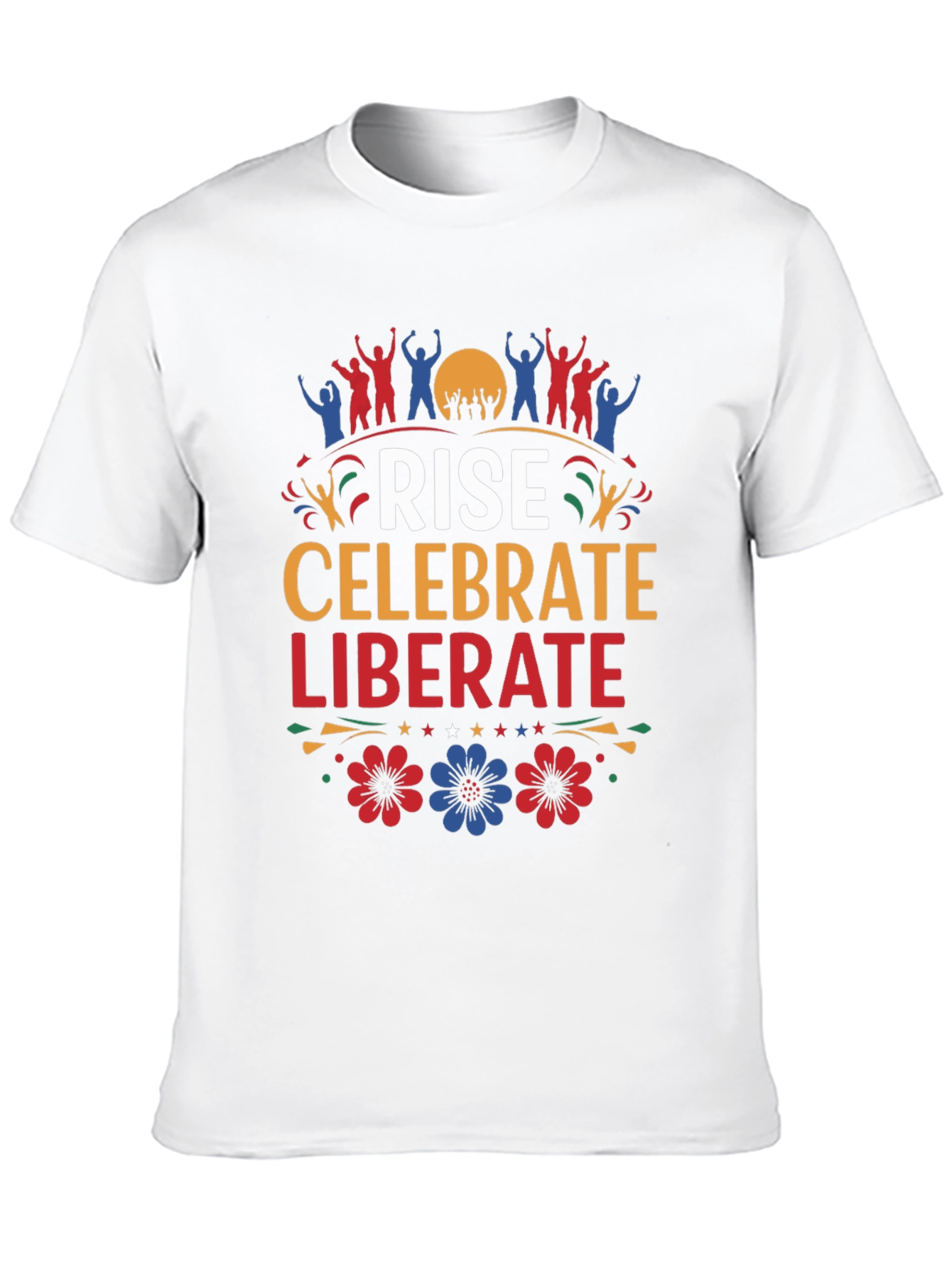 Rise Celebrate Liberate Graphic T-Shirt