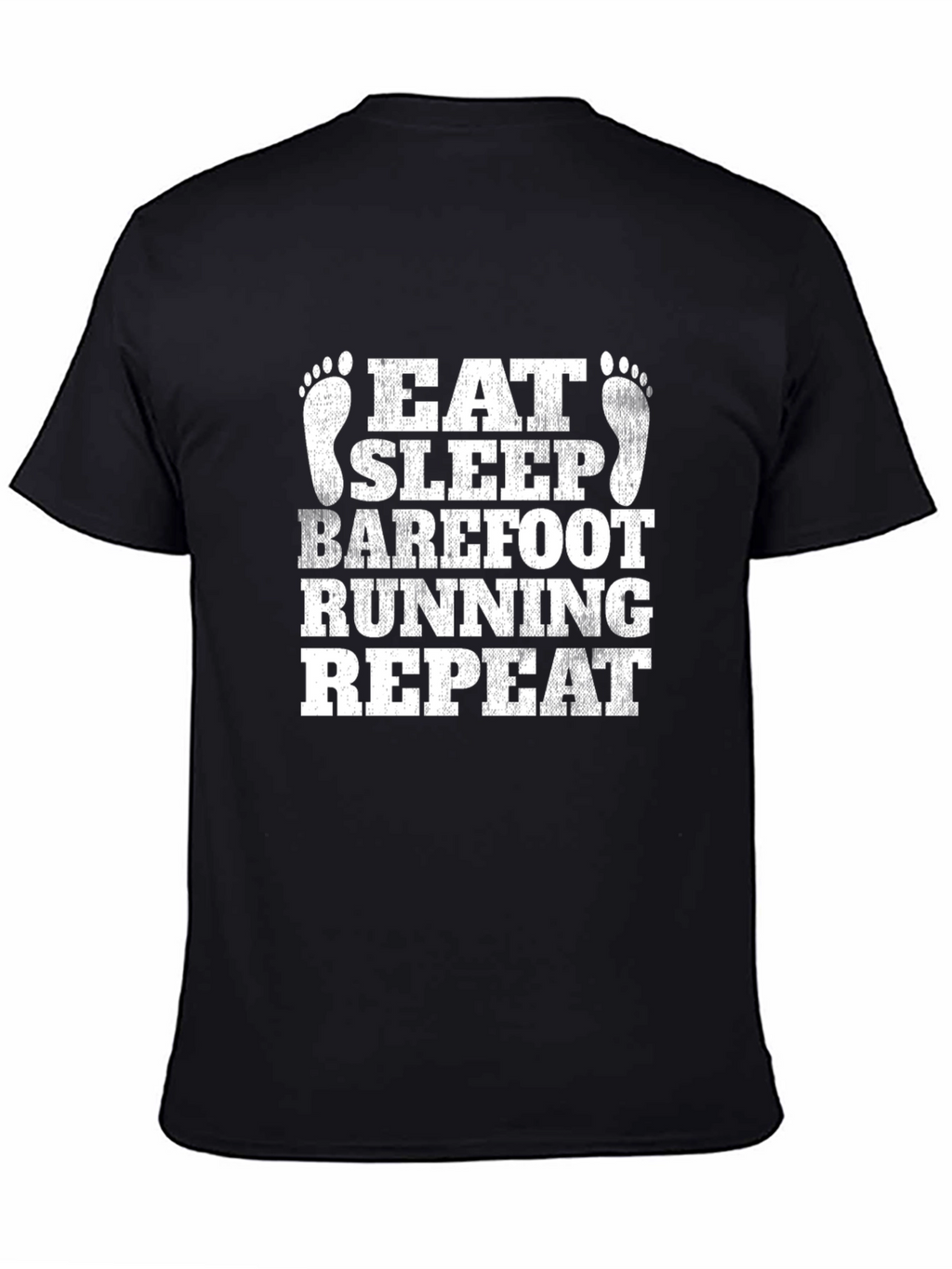 Eat Sleep Barefoot Running Repeat T-Shirt
