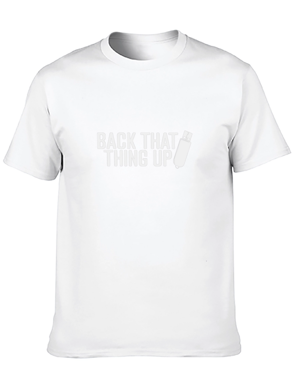 Back That Thing Up Black T-Shirt