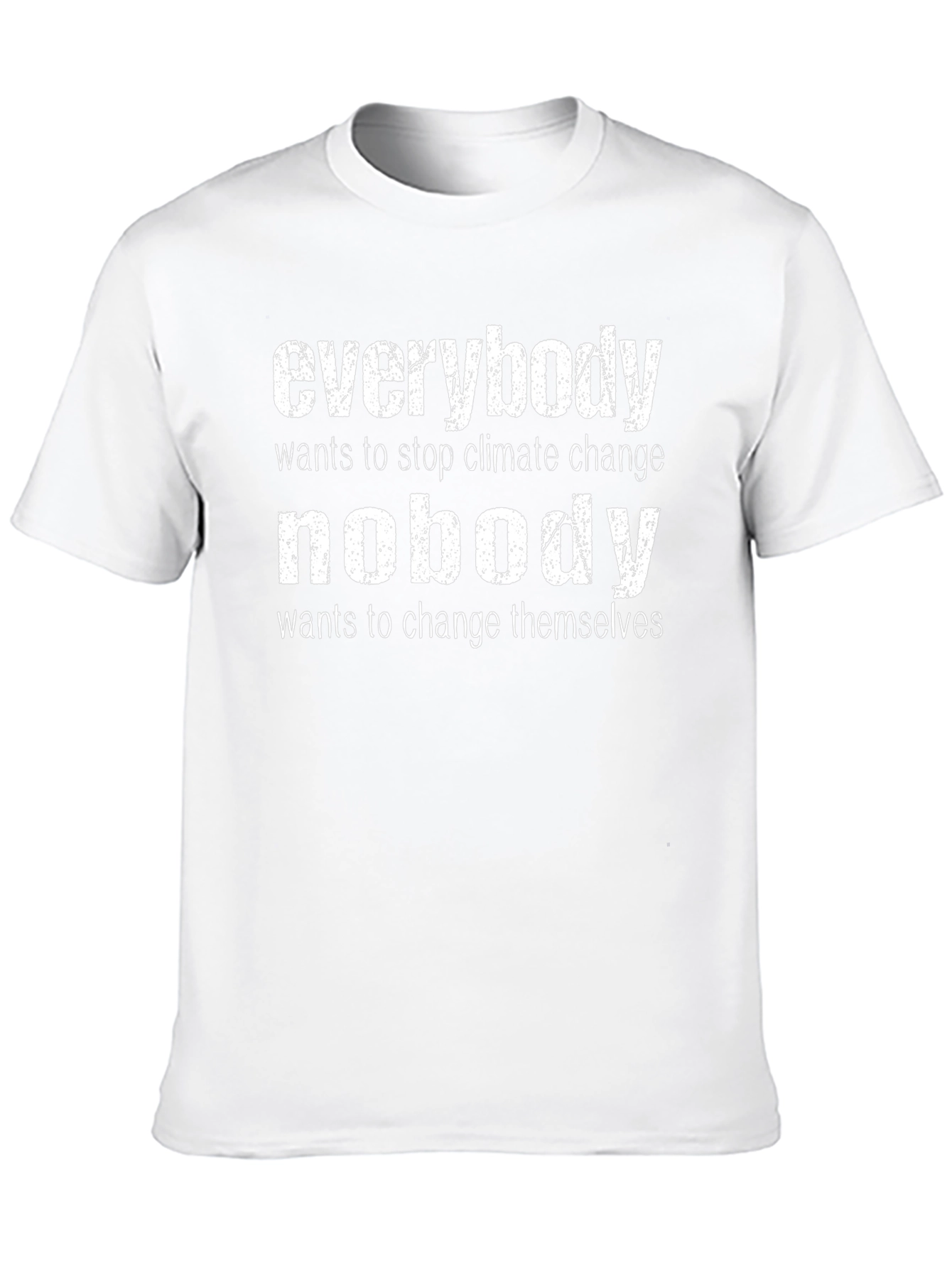 Climate Change T-Shirt - Everybody Nobody
