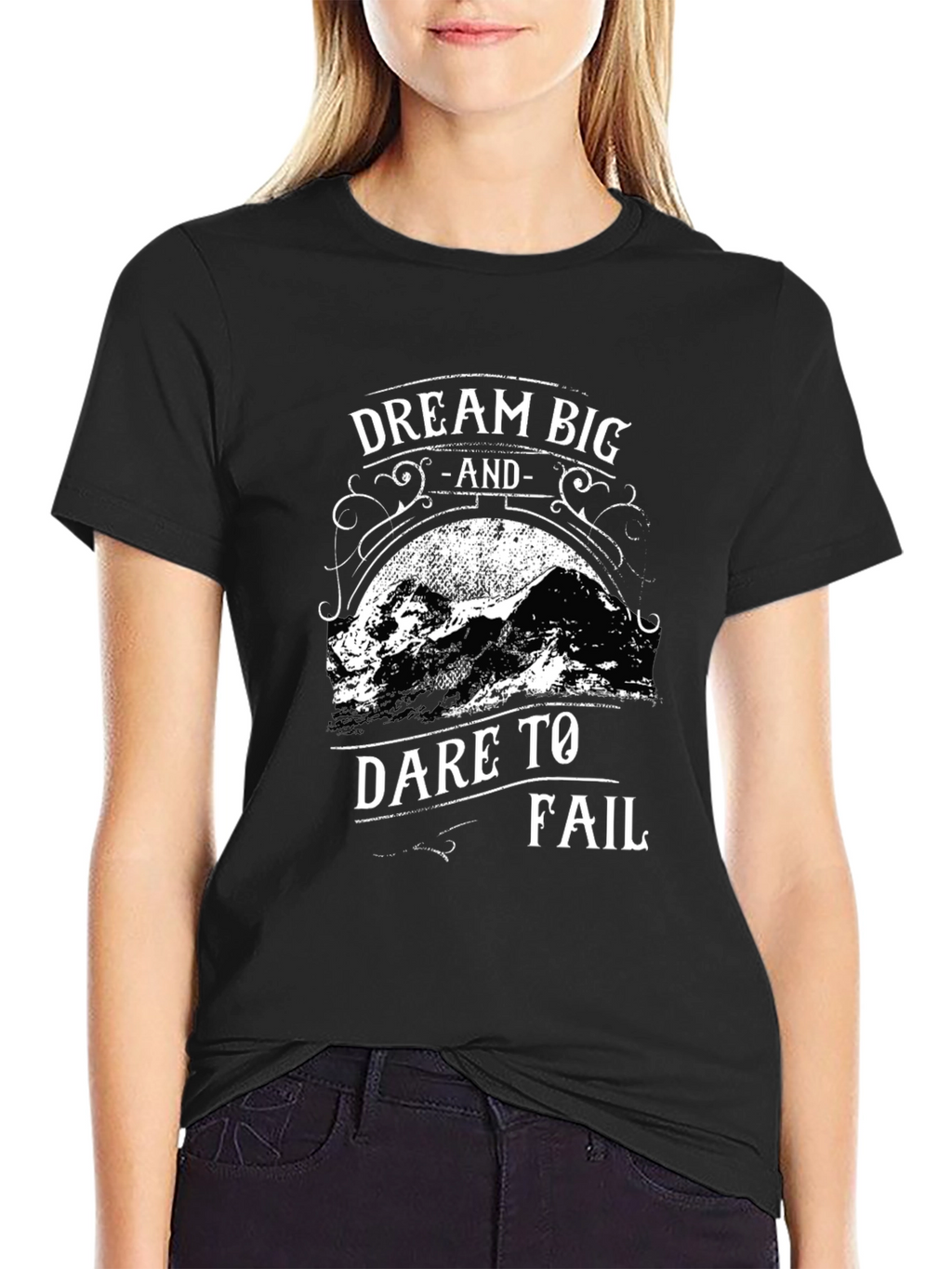 Dream Big Dare to Fail Black T-Shirt