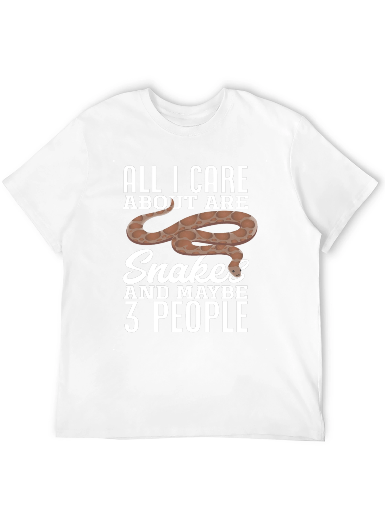 All I Care About Are Snakes Funny Graphic T-Shirt