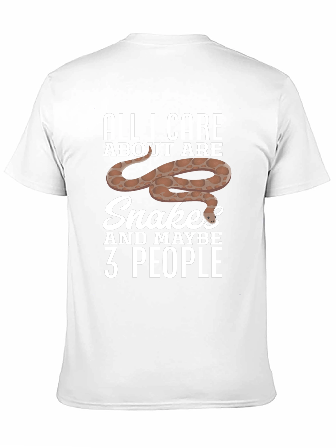 All I Care About Are Snakes Funny Graphic T-Shirt