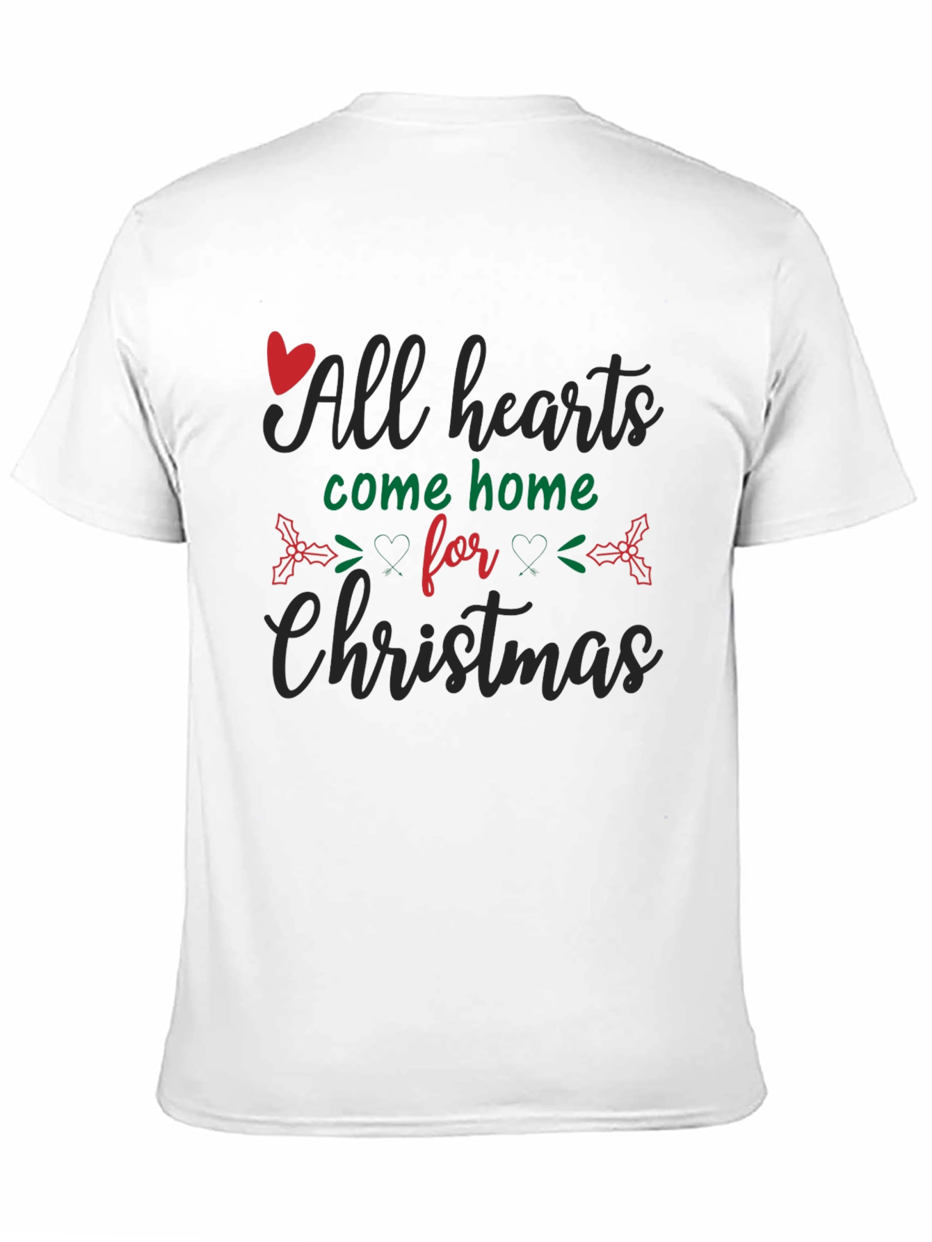 All Hearts Come Home for Christmas Black T-Shirt