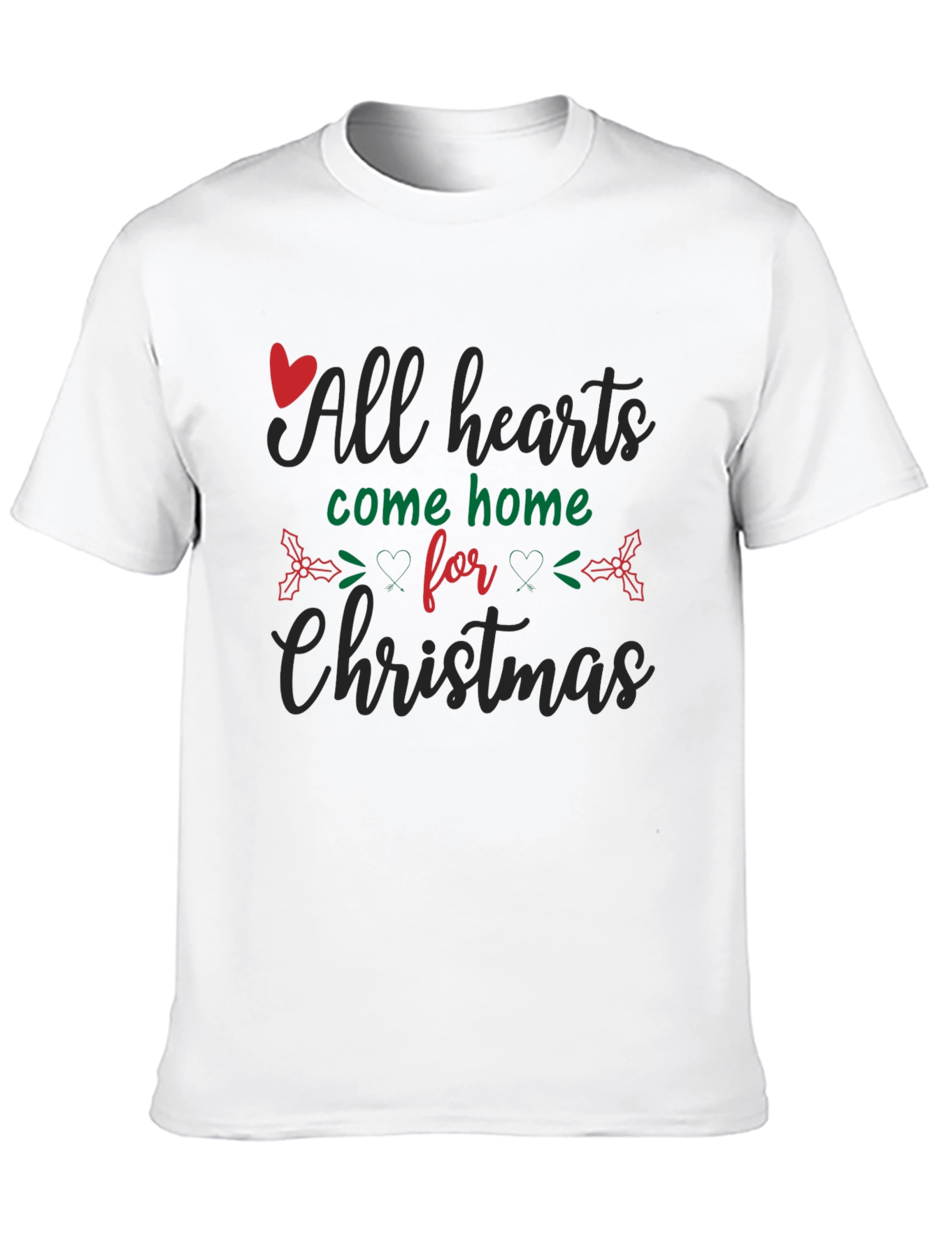 All Hearts Come Home for Christmas Black T-Shirt