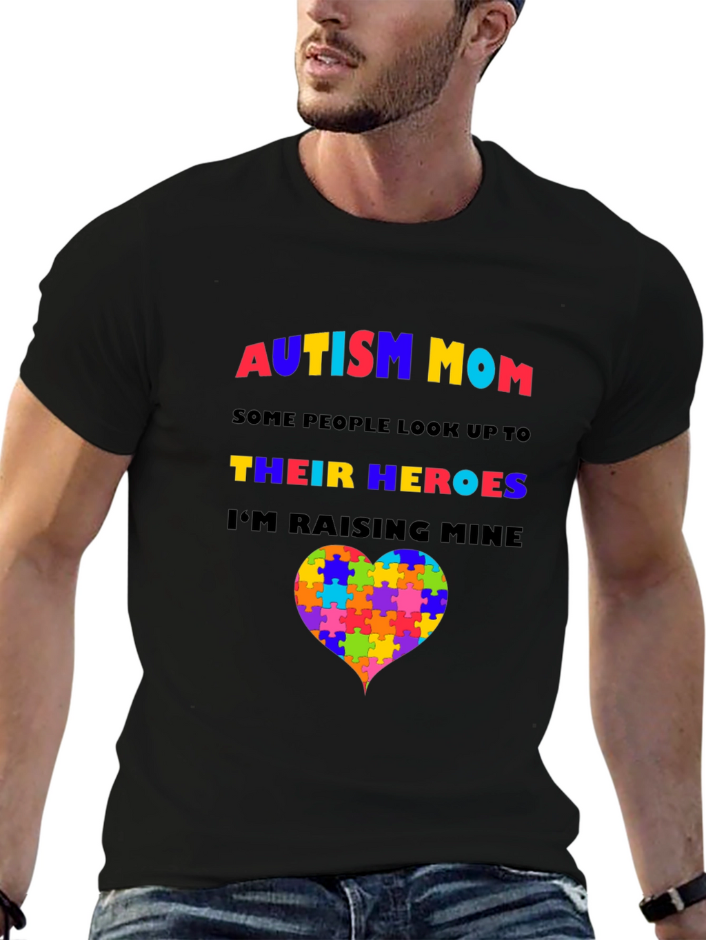 Autism Mom T-Shirt: Raising My Heroes