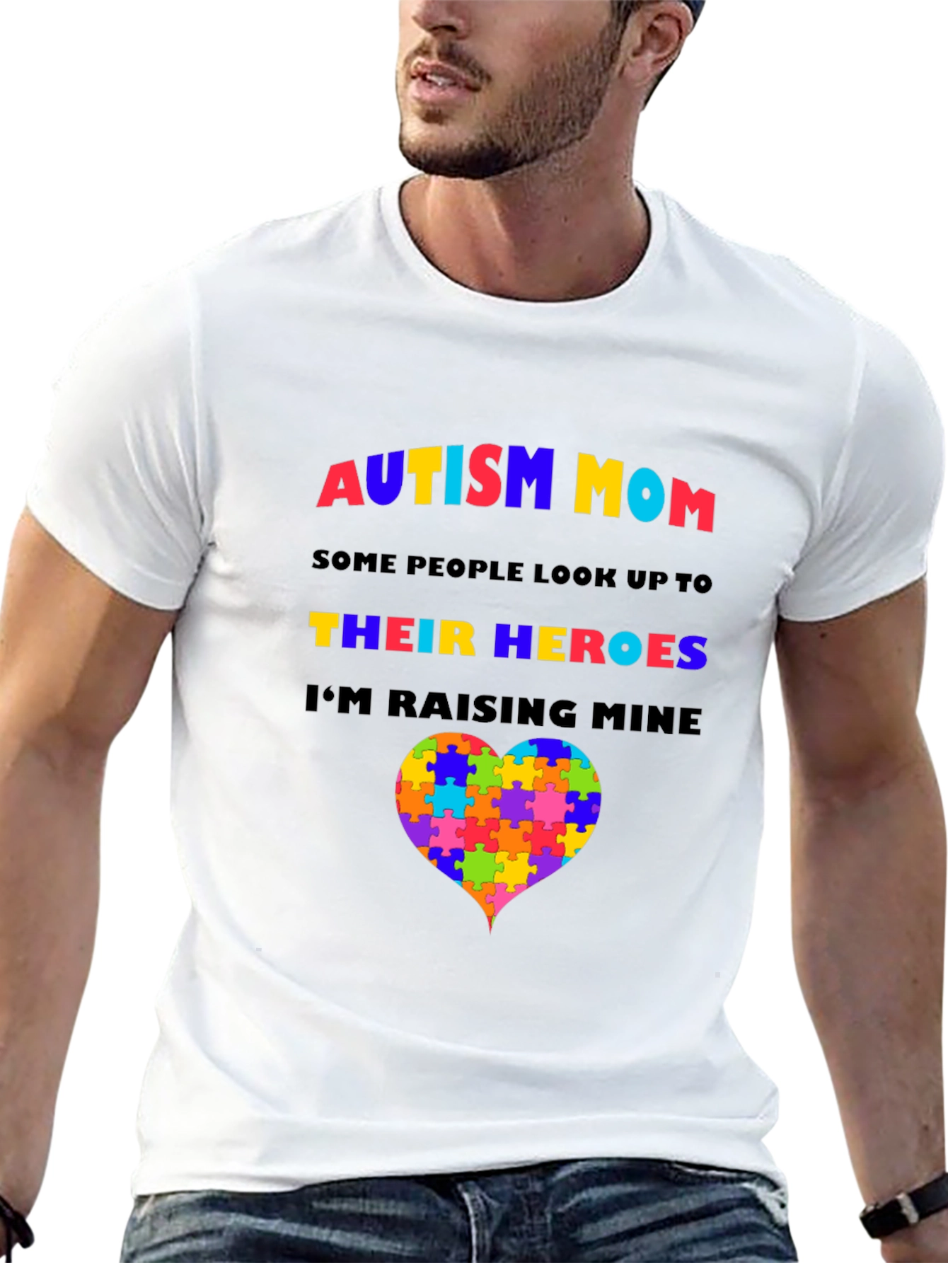 Autism Mom T-Shirt: Raising My Heroes