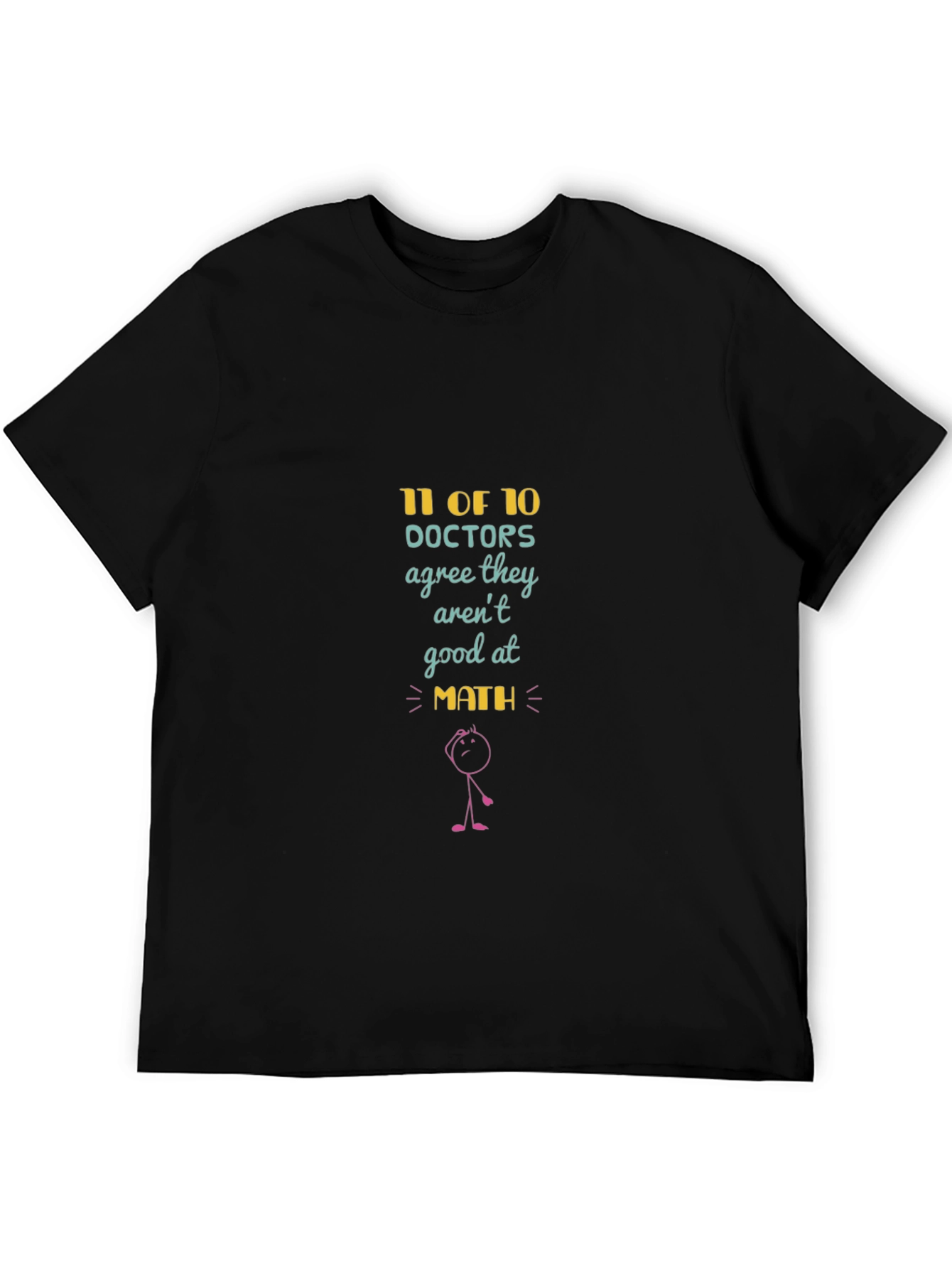 11 of 10 Doctors Math Humor T-Shirt
