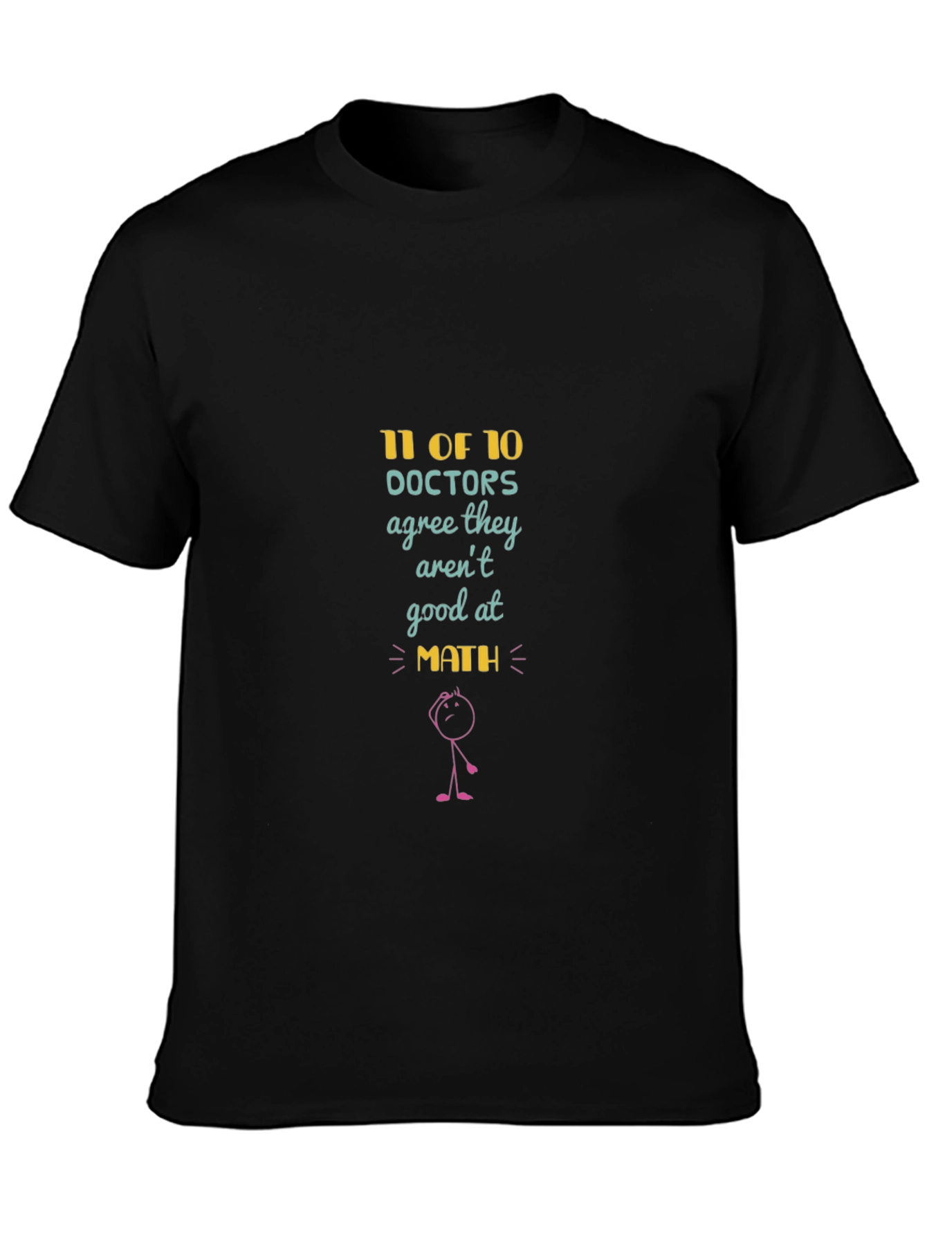 11 of 10 Doctors Math Humor T-Shirt
