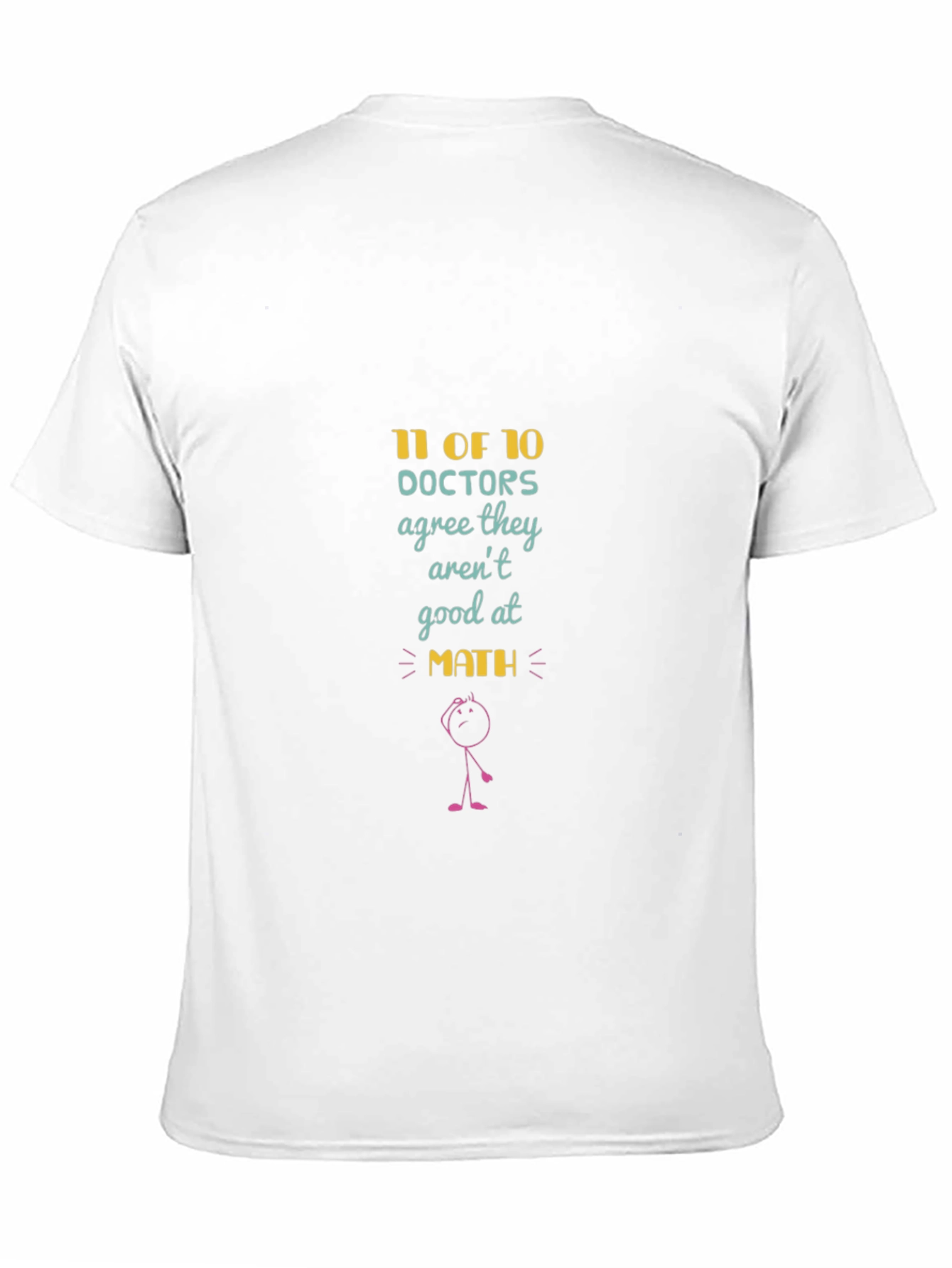 11 of 10 Doctors Math Humor T-Shirt