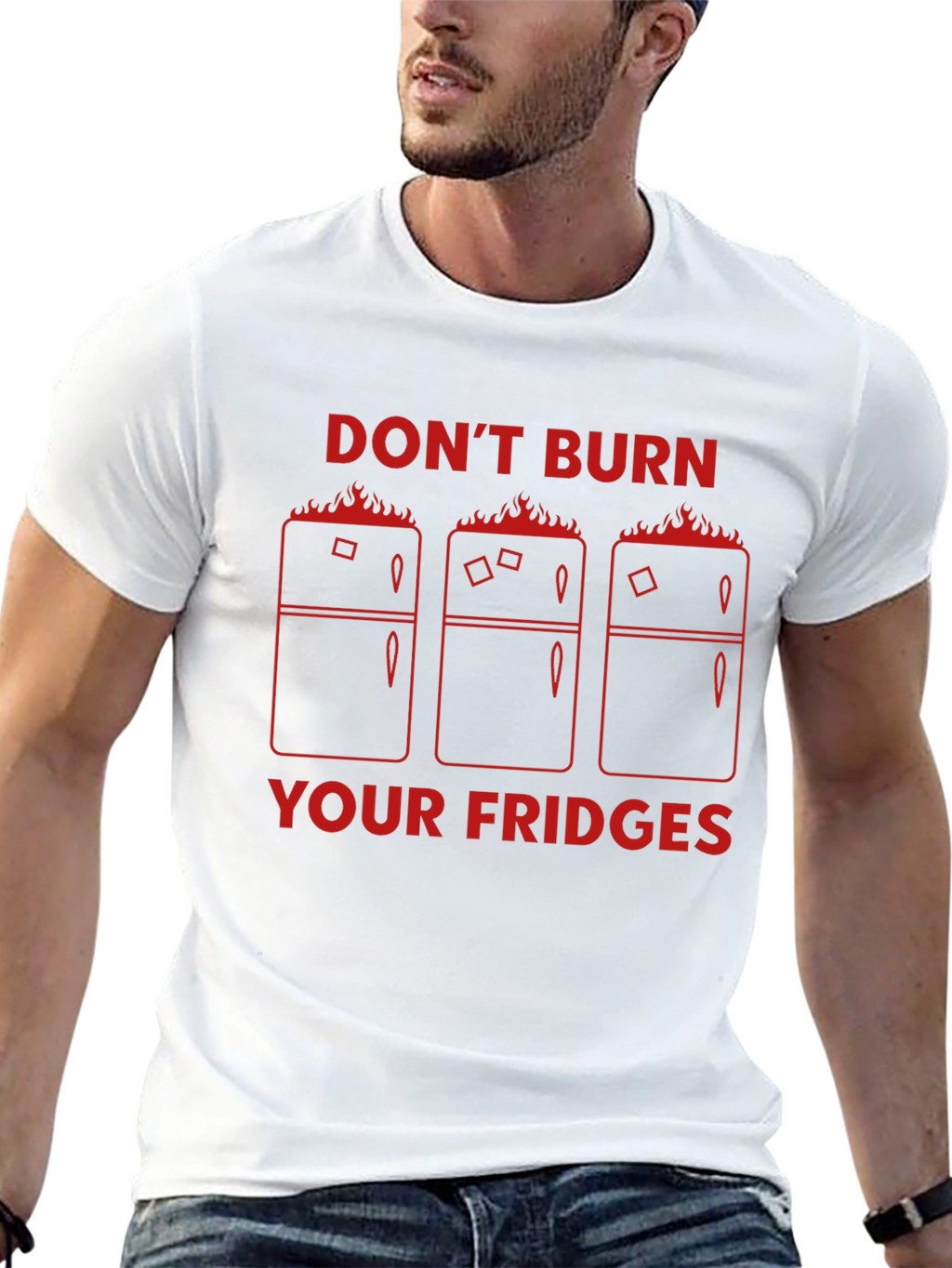 Dont Burn Your Fridges Graphic T-Shirt