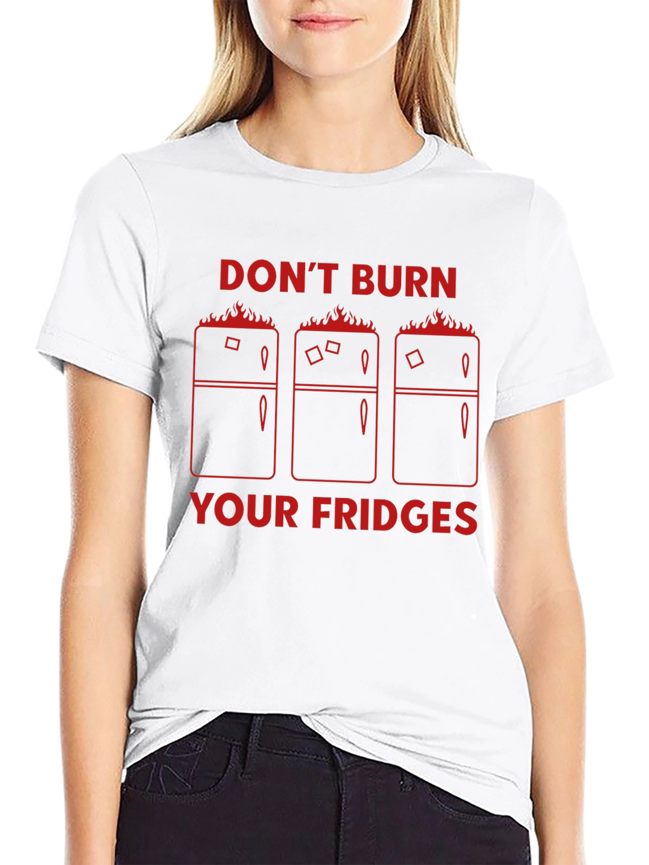 Dont Burn Your Fridges Graphic T-Shirt