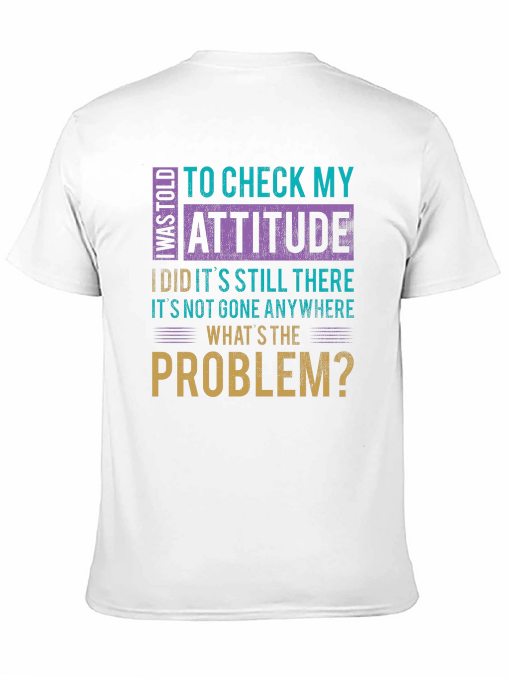 Attitude Check Funny Graphic Tee
