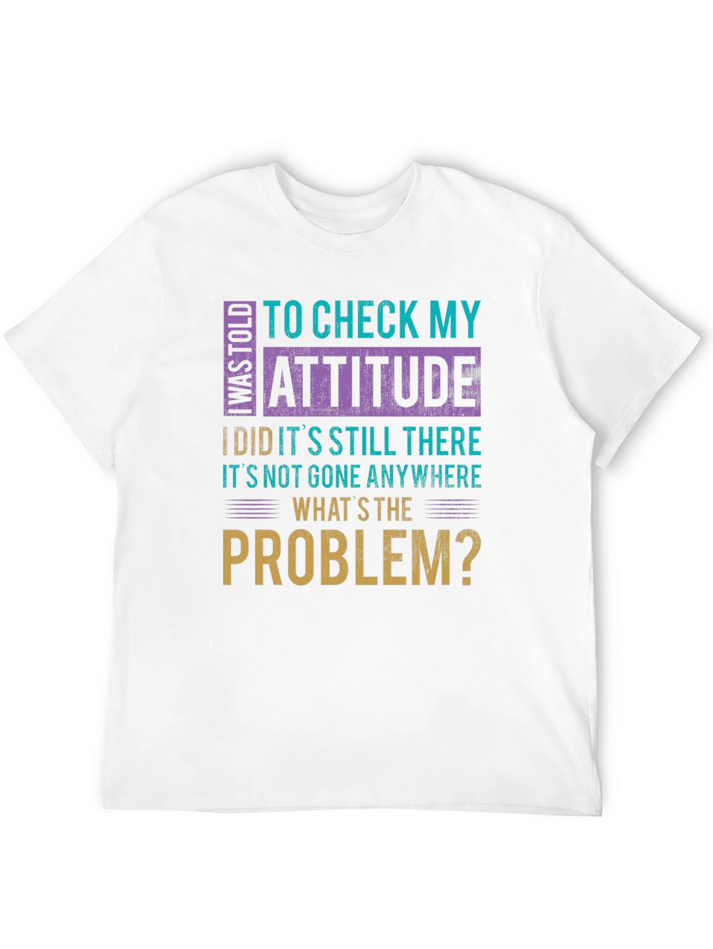 Attitude Check Funny Graphic Tee