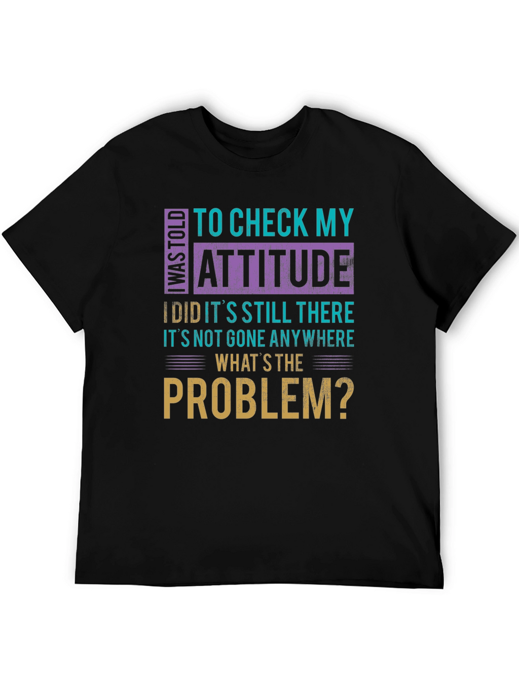Attitude Check Funny Graphic Tee