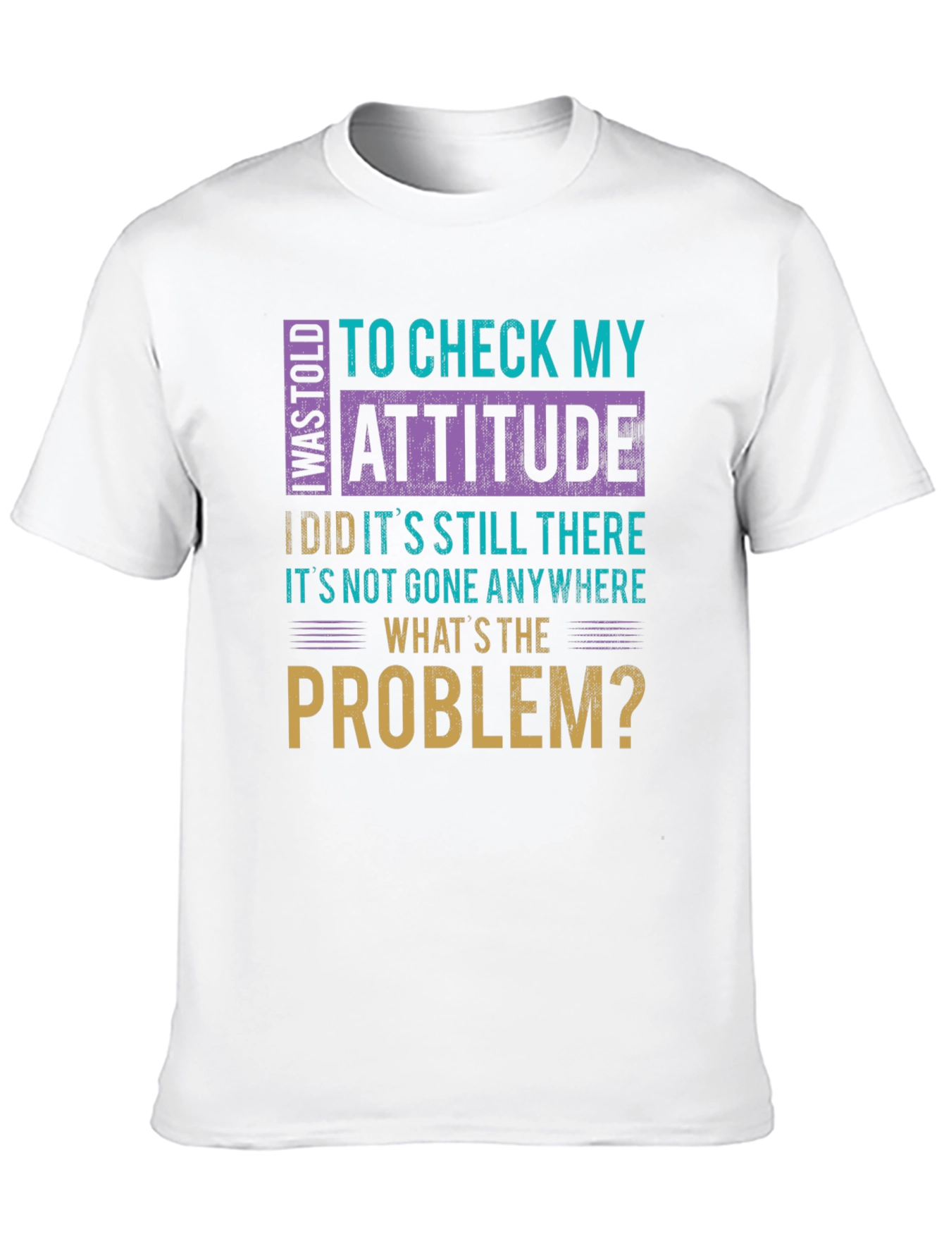 Attitude Check Funny Graphic Tee