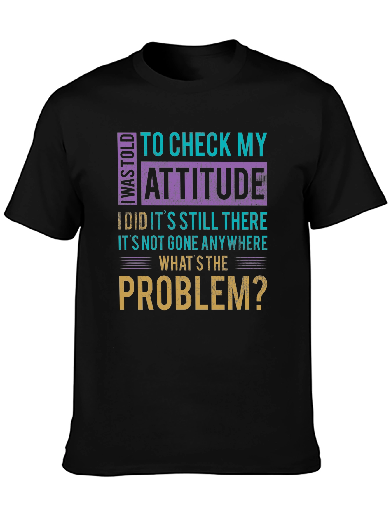 Attitude Check Funny Graphic Tee