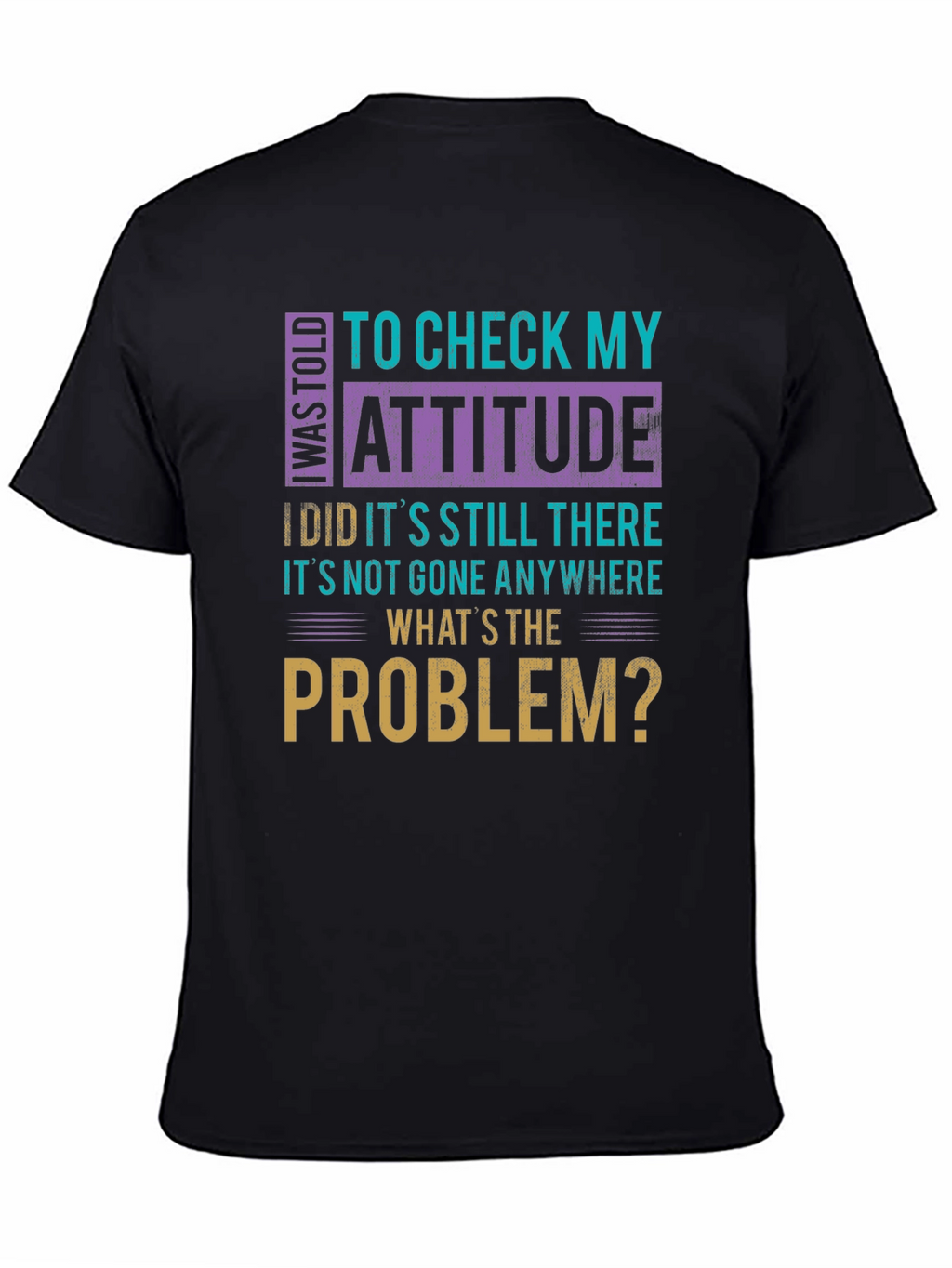 Attitude Check Funny Graphic Tee