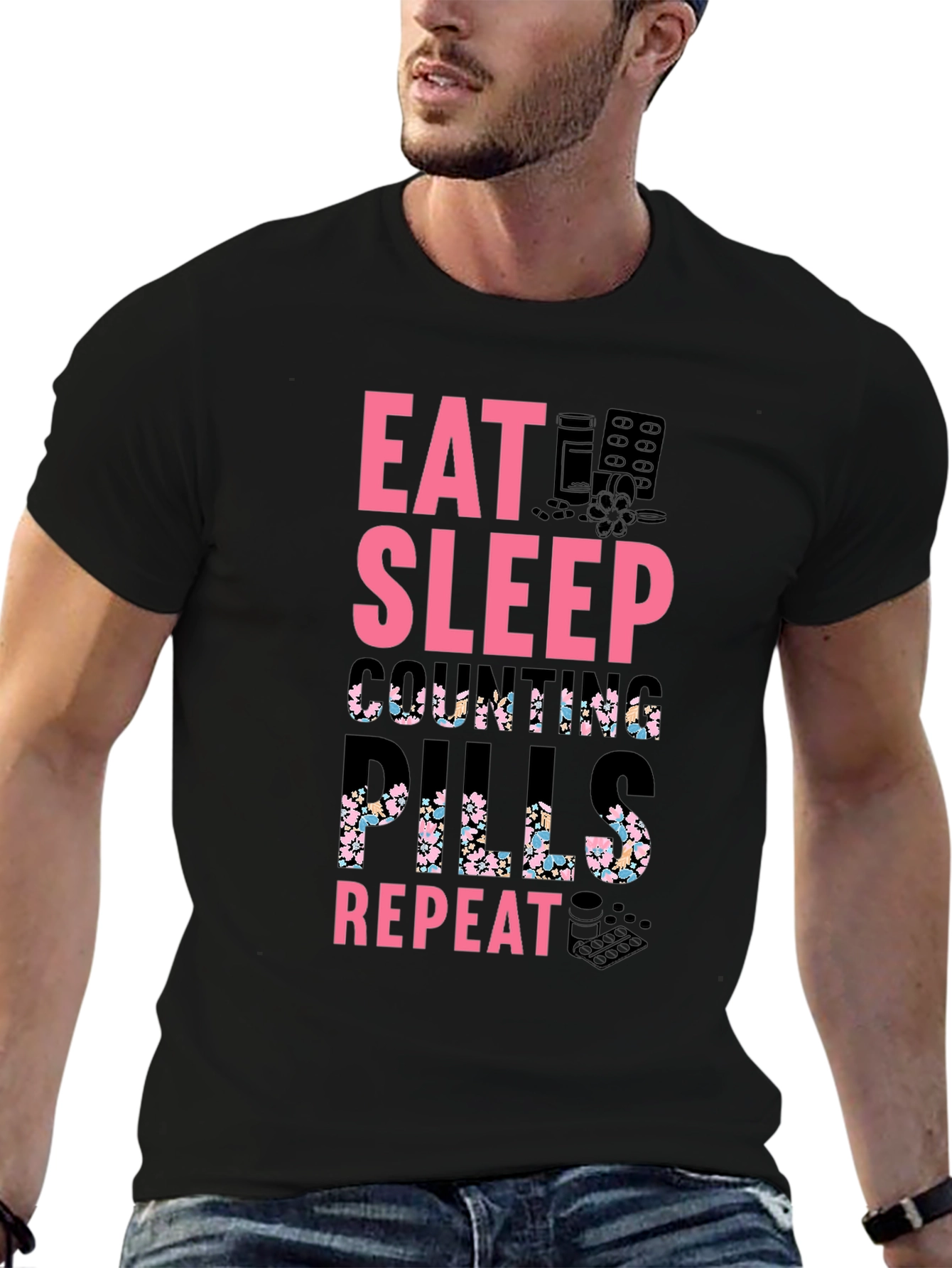 Eat Sleep Counting Pills Funny Graphic Tee