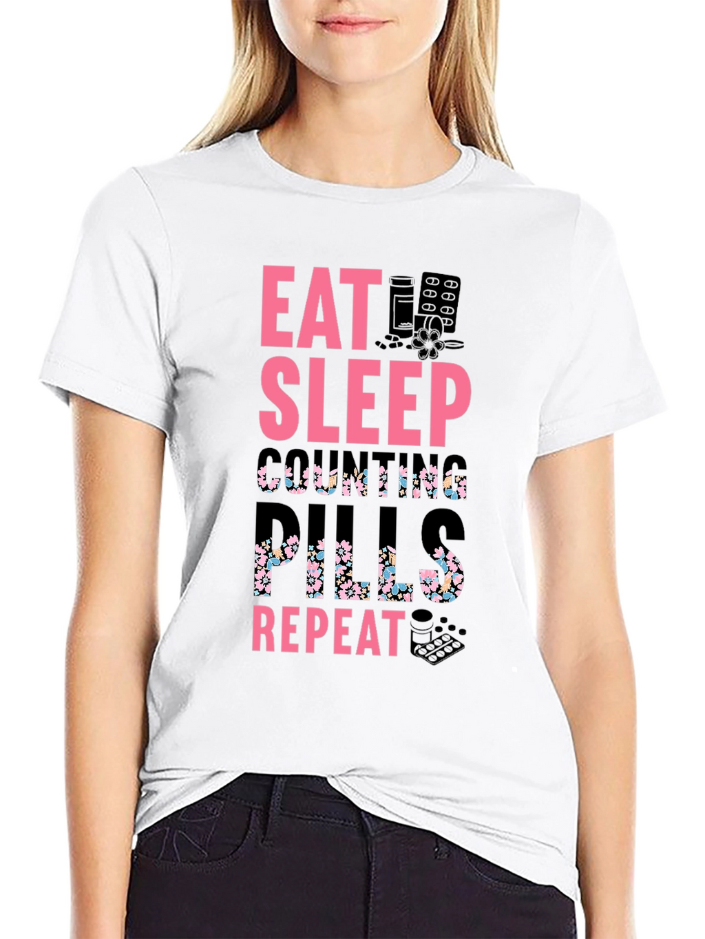 Eat Sleep Counting Pills Funny Graphic Tee