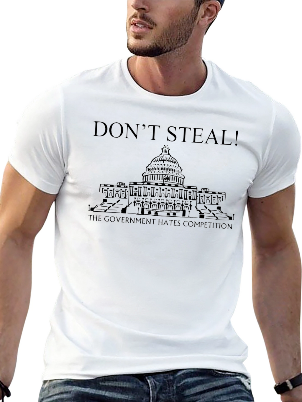 Dont Steal! Government Hates Competition T-Shirt