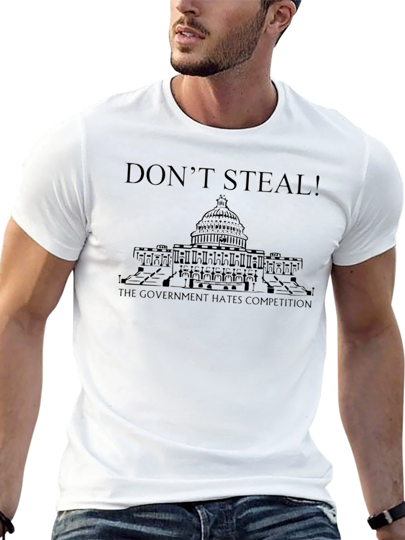 Dont Steal! Government Hates Competition T-Shirt