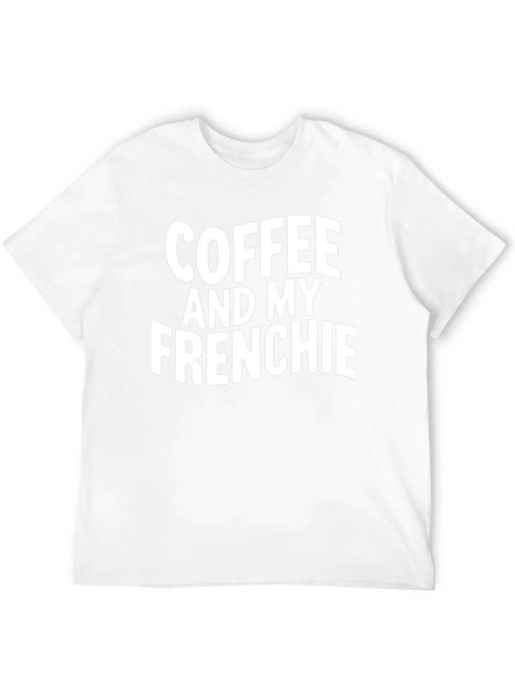 Coffee and My Frenchie Black T-Shirt