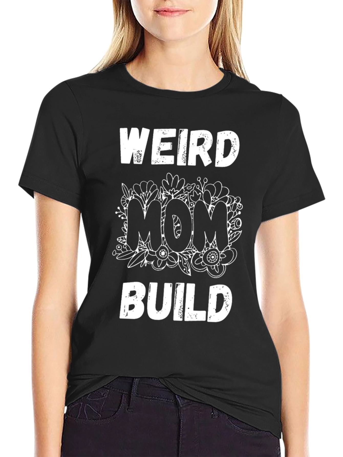 Weird Mom Build Graphic Tee