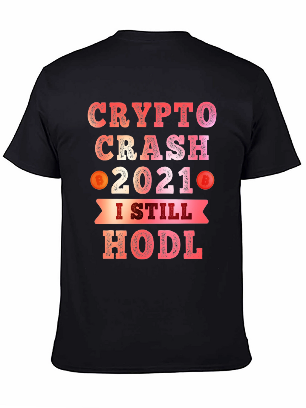 Crypto Crash 2021 HODL T-Shirt