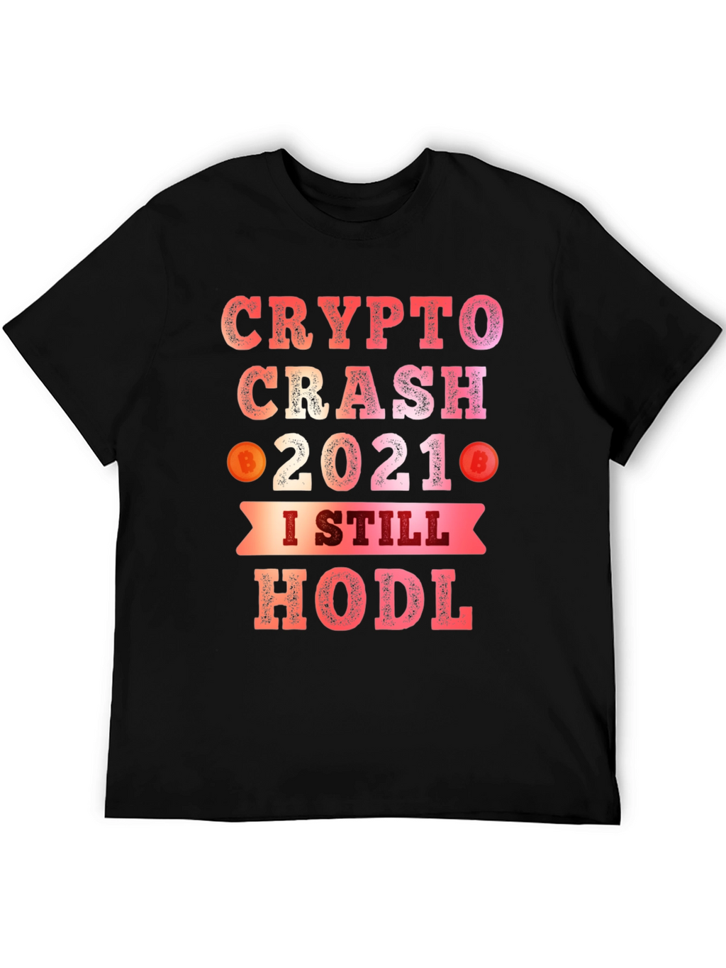 Crypto Crash 2021 HODL T-Shirt