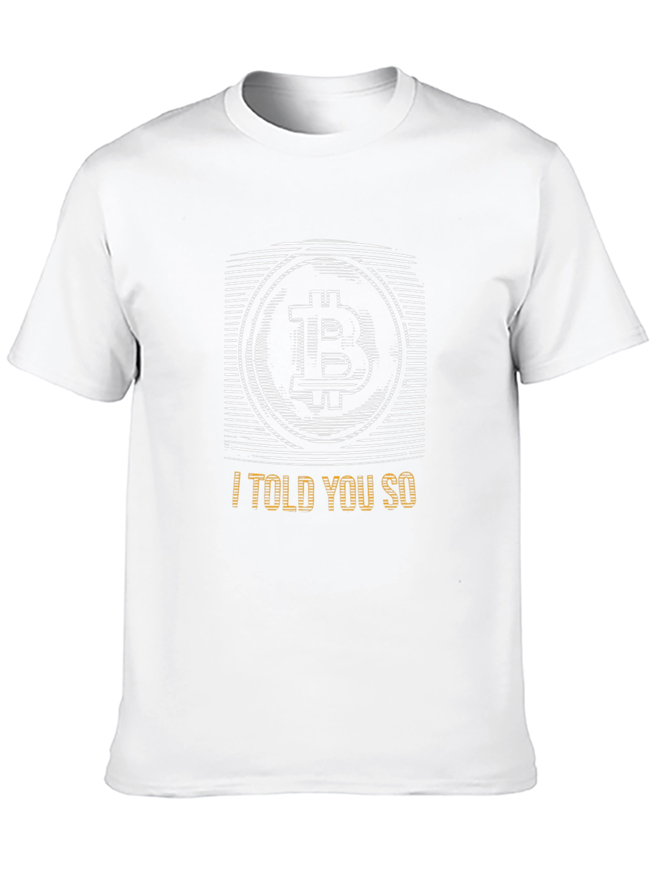 Bitcoin I Told You So Graphic Tee - Crypto T-Shirt