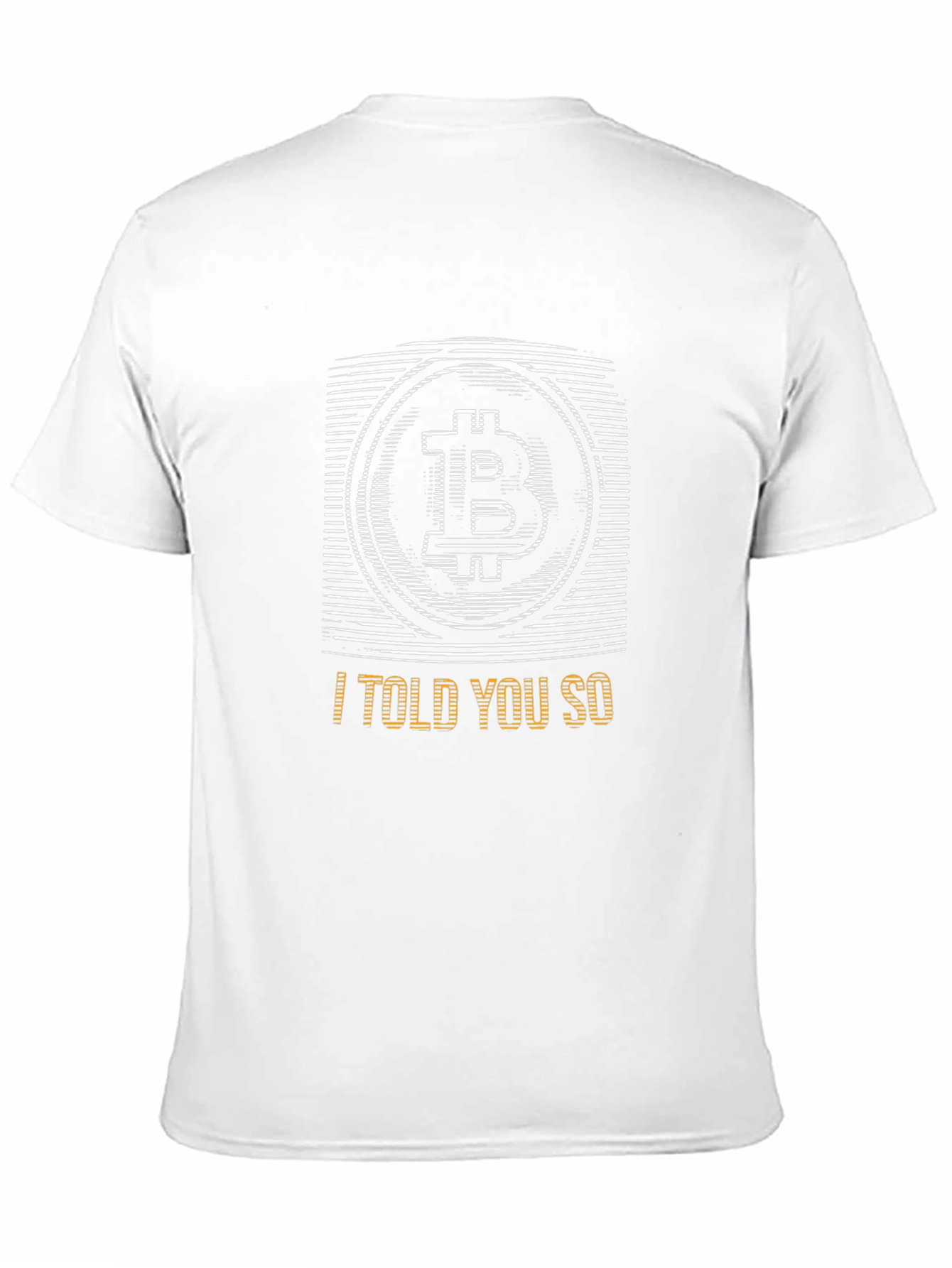 Bitcoin I Told You So Graphic Tee - Crypto T-Shirt