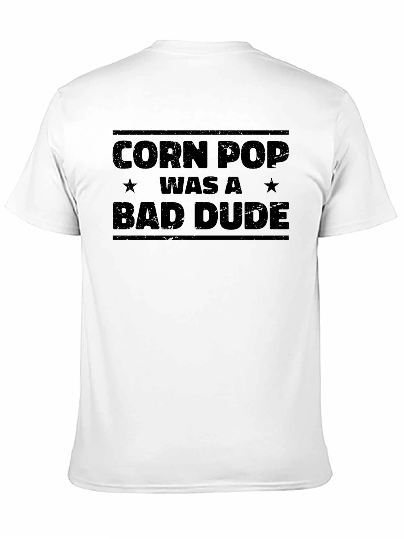 Corn Pop Was A Bad Dude Graphic T-Shirt