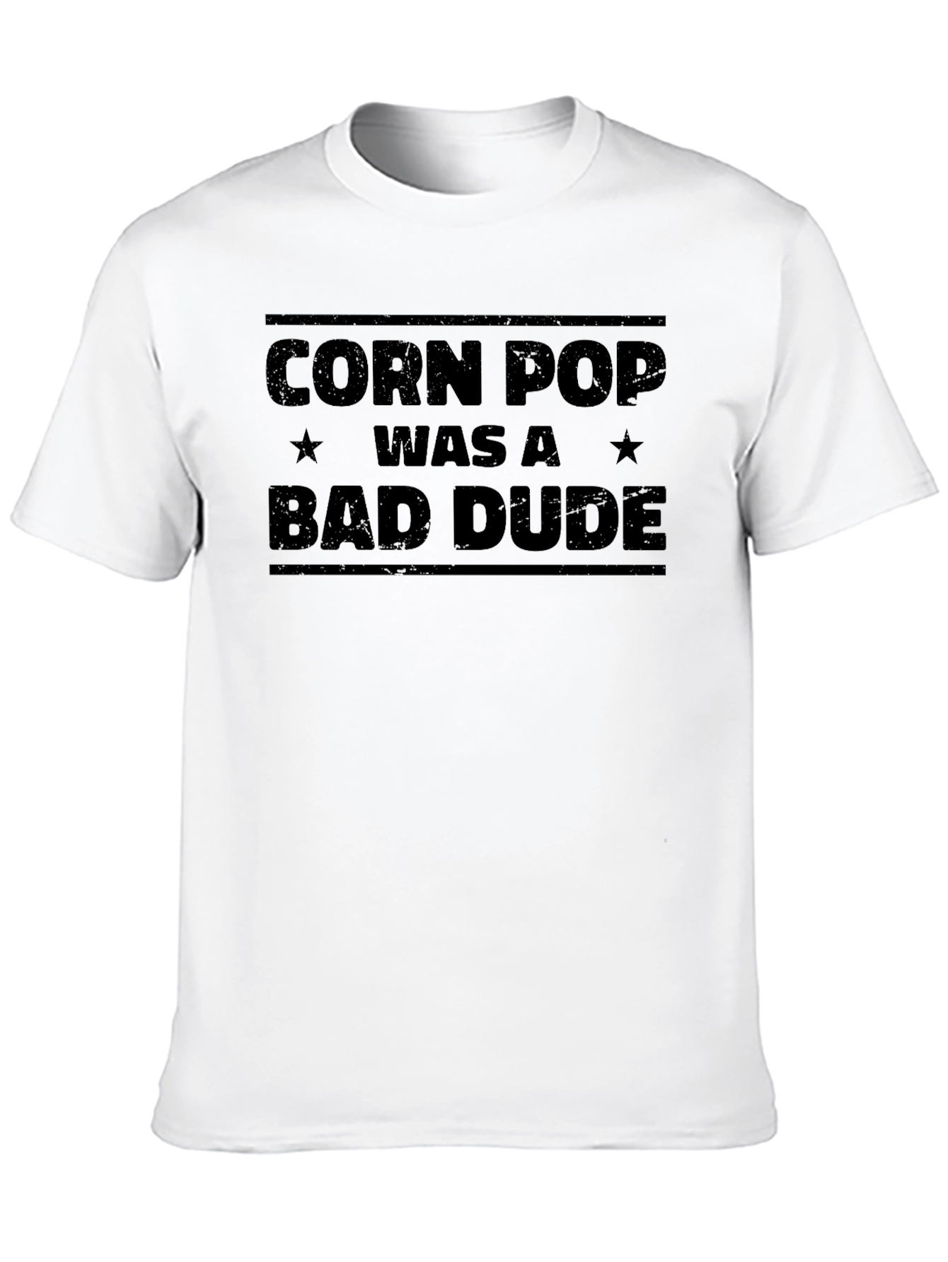 Corn Pop Was A Bad Dude Graphic T-Shirt
